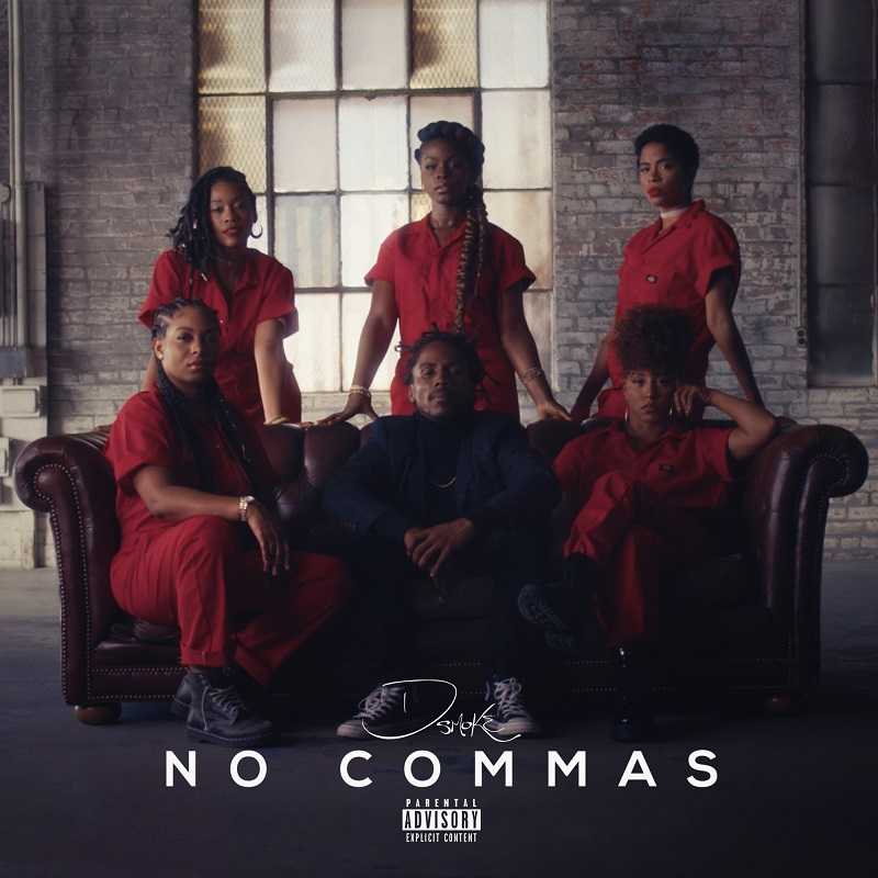 D Smoke - No Commas